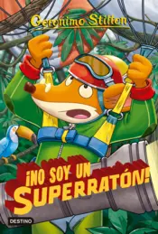 Portada ¡No soy un superratón!