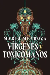 Portada Vírgenes y toxicómanos