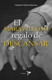 Portada El maravilloso regalo de descansar