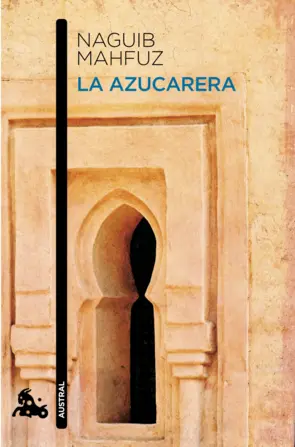 Portada La azucarera naguib mahfuz