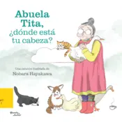 Portada Abuela Tita, ¿dónde está tu cabeza? Edición fundalectura