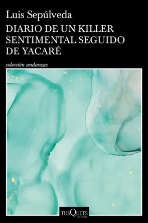 Portada Diario de un Killer sentimental seguido de Yacaré