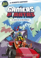 Portada Los Gamers Piratas 5. El juego de los mil mundos