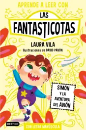 Portada Aprender a leer con Las Fantasticotas 6. Simón y la aventura del avión