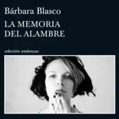 Portada La memoria del alambre