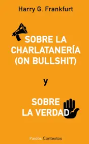Portada Sobre la charlatanería (On bullshit) y sobre la verdad