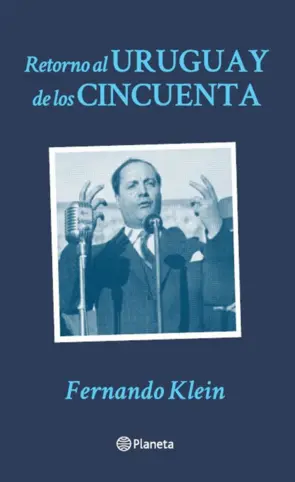 Portada Retorno al Uruguay de los cincuenta