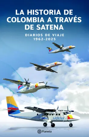 Portada La historia de Colombia a través de Satena