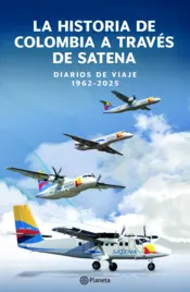 Portada La historia de Colombia a través de Satena