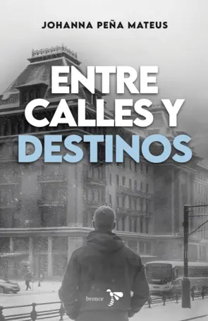 Portada Entre calles y destinos