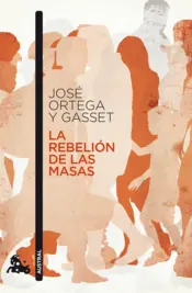 Portada La rebelion de las masas jose ortega y gasset