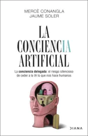 Portada La conciencia artificial