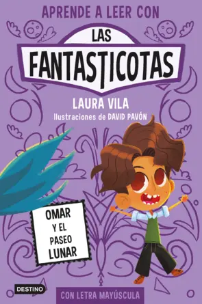 Portada Aprender a leer con Las Fantasticotas 3. Omar y el paseo lunar