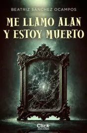 Portada Me llamo Alan y estoy muerto