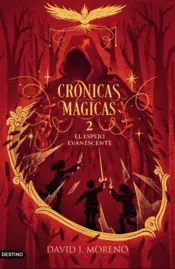 Portada Crónicas mágicas 2: El espejo evanescente
