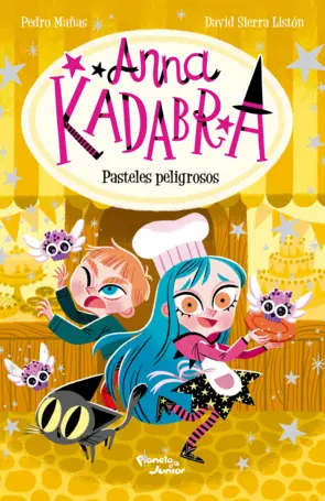 Portada Anna Kadabra 6. Pasteles peligrosos