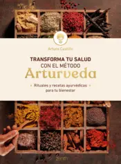 Portada Transforma tu salud con el método Arturveda
