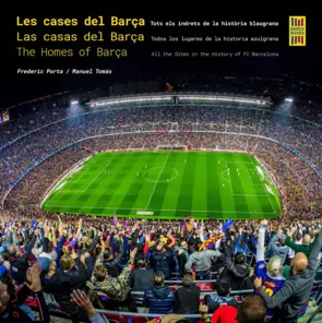 Portada Les cases del Barça / Las casas del Barça / The Homes of Barça