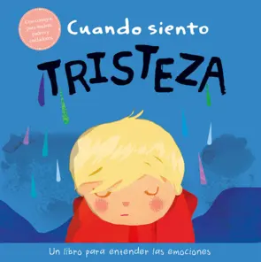 Portada Cuando siento tristeza: un libro sobre emociones