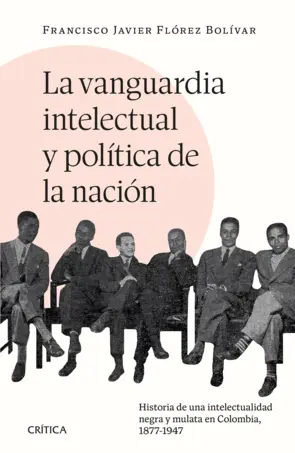 Portada La vanguardia intelectual y política de la nación