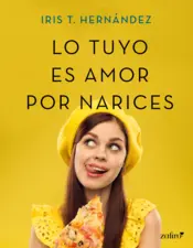 Portada Lo tuyo es amor por narices
