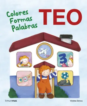Portada Teo. Colores Formas Palabras
