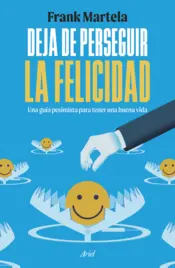 Portada Deja de perseguir la felicidad