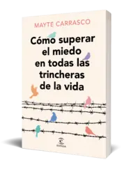 Miniatura portada 3d Cómo superar el miedo en todas las trincheras de la vida