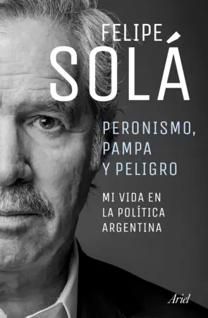 Portada Peronismo, pampa y peligro