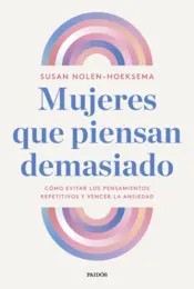 Portada Mujeres que piensan demasiado