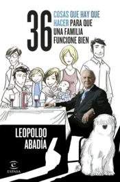 Portada 36 cosas que hay que hacer para que una familia funcione bien