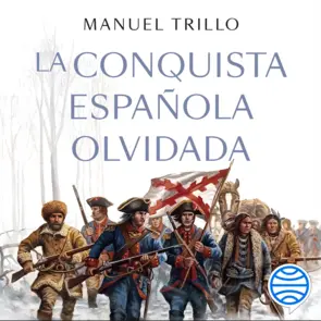 Portada La conquista española olvidada