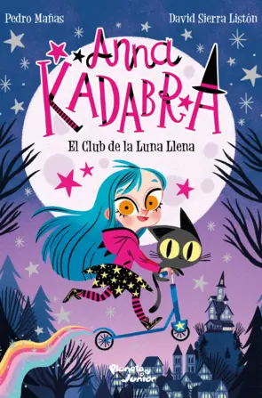 Portada Anna Kadabra 1. El Club de la Luna Llena