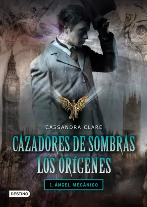 Portada Ángel mecánico. Cazadores de sombras. Los orígenes 1