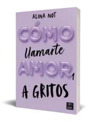 Miniatura portada 3d Cómo llamarte amor 1. A gritos