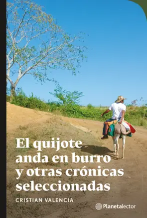 Portada El Quijote anda en burro y otras crónicas seleccionadas