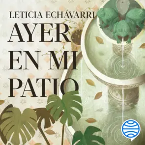 Portada Ayer en mi patio