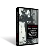 Miniatura portada 3d Los últimos caminos de Antonio Machado