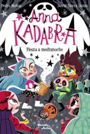 Portada Anna Kadabra 4. Fiesta a medianoche