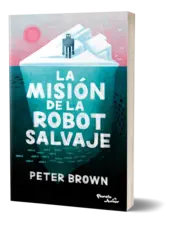 Miniatura portada 3d La misión de la robot salvaje