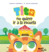 Portada Tita no quiere ir a la escuela
