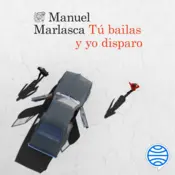 Portada Tú bailas y yo disparo