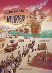 Portada A la caza del galeón San José. Parte I: El naufragio