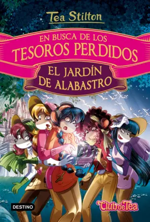 Portada En busca de los tesoros perdidos: El jardín de alabastro