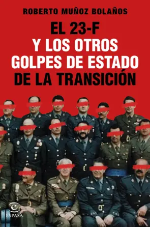 Portada El 23-F y los otros golpes de Estado de la Transición