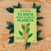 Portada Tu dieta puede salvar el planeta 0