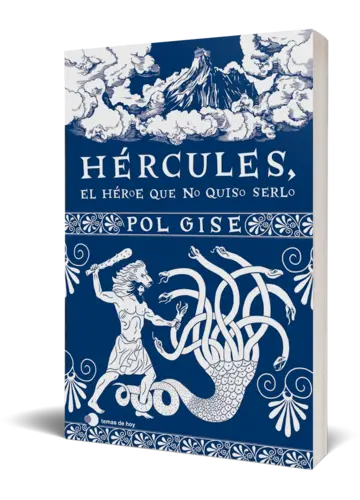 Portada Hércules, el héroe que no quiso serlo