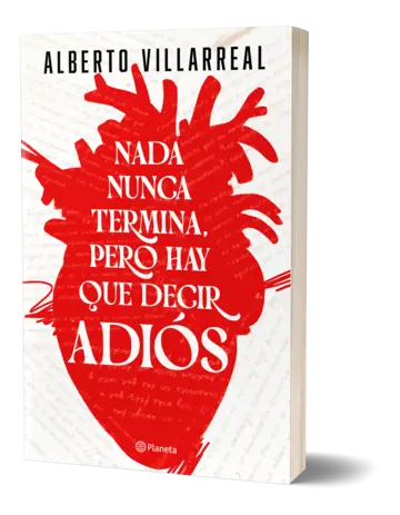 Portada Nada nunca termina, pero hay que decir adiós