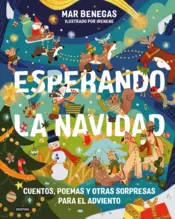 Portada Esperando la Navidad. Cuentos, poemas y otras sorpresas para el Adviento