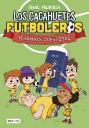 Portada Los Cacahuetes futboleros 2. ¡Trampas apestosas! Nueva presentación